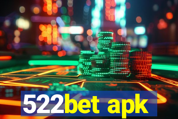 522bet apk